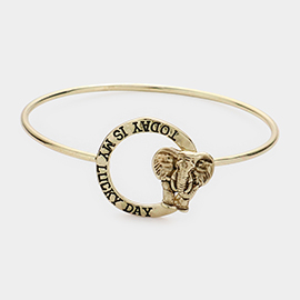 Today is My Lucky Day Message Bangle Hook Bracelet