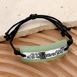 ALL you need is VITAMIN... Sea Glass Message Adjustable Cinch Pull Tie Cinch Bracelet