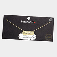 I AM VACCINATED Gold Dipped Bandage Message Pendant Necklace