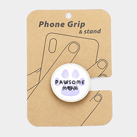 PAWSOME DOG MOM Adhesive Phone Grip and Stand