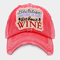 BECAUSE ADULTING IS HARD WITHOUT WINE Vintage Baseball Cap