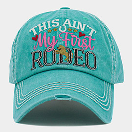 THIS AIN'T My First RODEO Message Vintage Baseball Cap