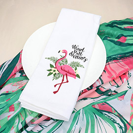Flamingo Tropical Leaf Accented Message Printed Kitchen Towel