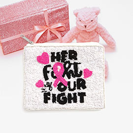 Her Fight Is Our Fight Message Sequin Beaded Pink Ribbon Heart Mini Pouch Bag