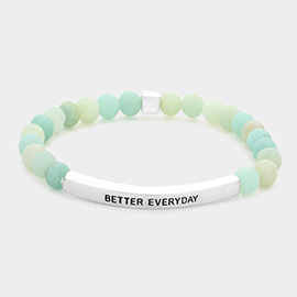 Better Everyday Message Natural Stone Stretch Bracelet