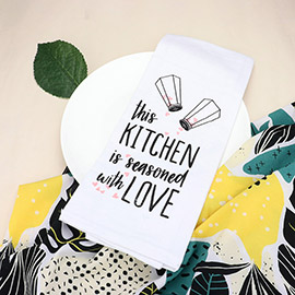 This Kitchen is Seasoned With Love Message Printed Kitchen Towel