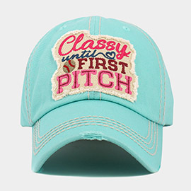 CLASSY UNTIL FIRST PITCH Message Vintage Baseball Cap