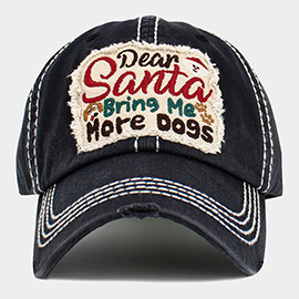 Dear Santa Bring Me More Dogs Message Accented Vintage Baseball Cap