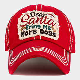 Dear Santa Bring Me More Dogs Message Accented Vintage Baseball Cap