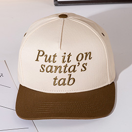 PUT IT ON SANTAS TAP Message Embroidered Five Panel Canvas Snapback Baseball Cap